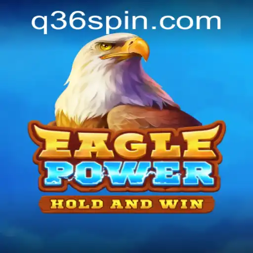 EaglePower: Unveiling the World of Adventure with a Twist of Strategy